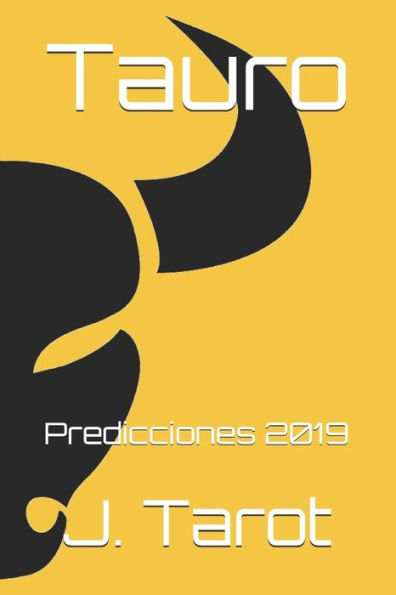 Tauro : Predicciones 2019