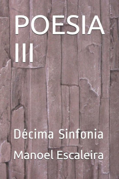 Poesia Iii : D?cima Sinfonia