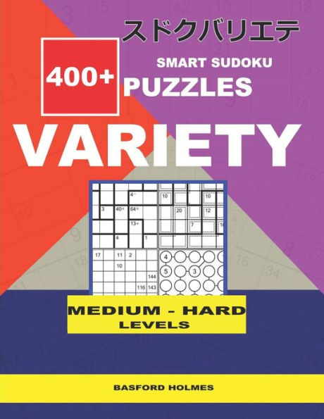 Smart Sudoku 400+ Puzzles Variety ( Medium To Hard Levels) : Holmes Presents To Your Attention A Collection Of Proven Sudoku. Calcudoku. Killer Jigsaw. Numbricks. Chain. Excellent Mix Of Puzzles.
