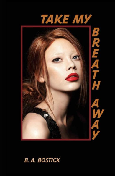 Take My Breath Away - 9781731033376