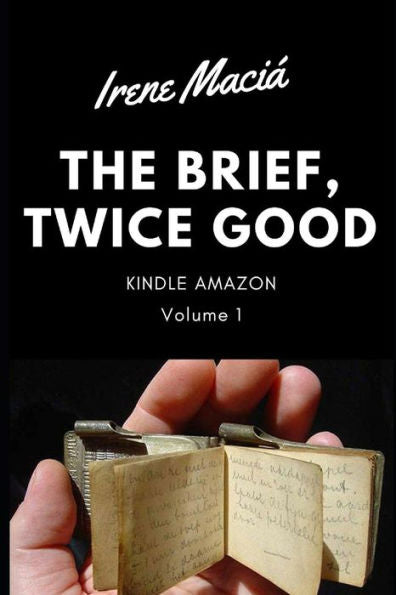 The Brief, Twice Good : Volume 1