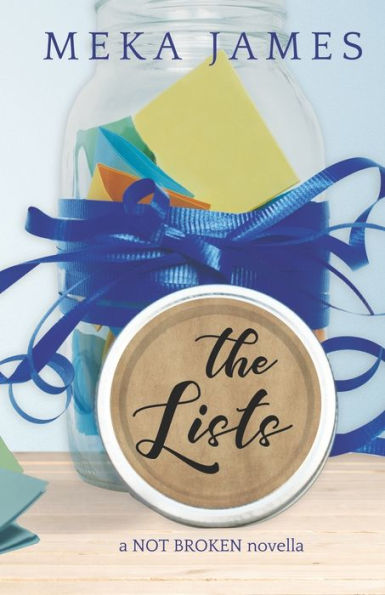 The Lists : A Not Broken Novella