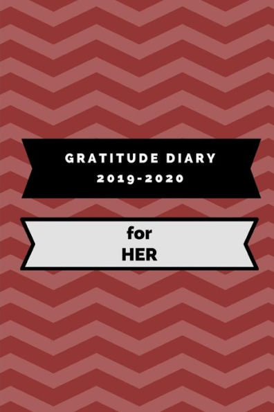 Gratitude Diary 2019-2020 For Her
