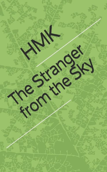 The Stranger From The Sky