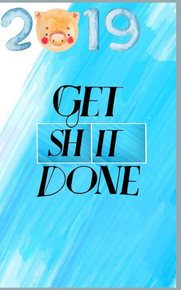 Get shit done - 9781731231932