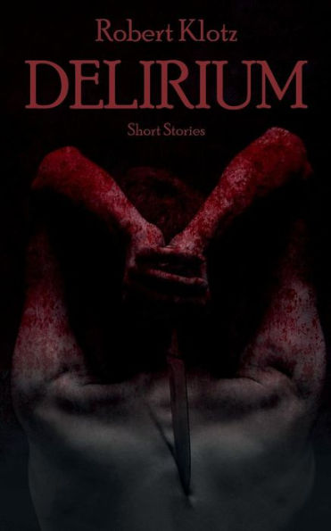 Delirium: Short Stories