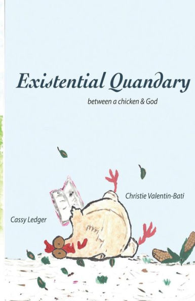 Existential Quandary: between a chicken and God