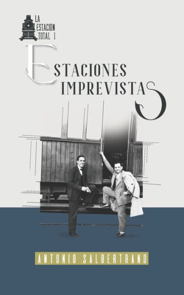 Estaciones imprevistas (Spanish Edition)