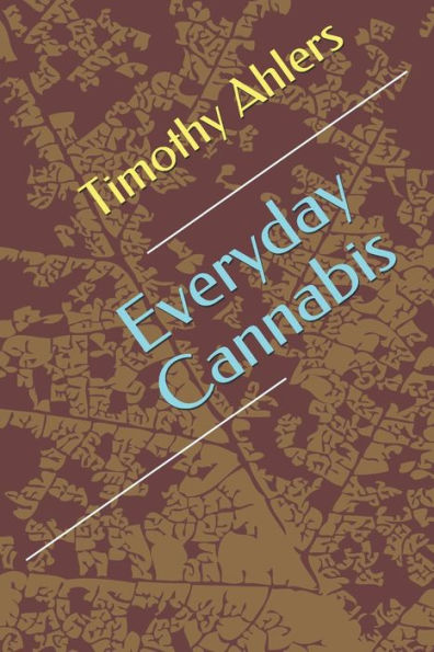Everyday Cannabis