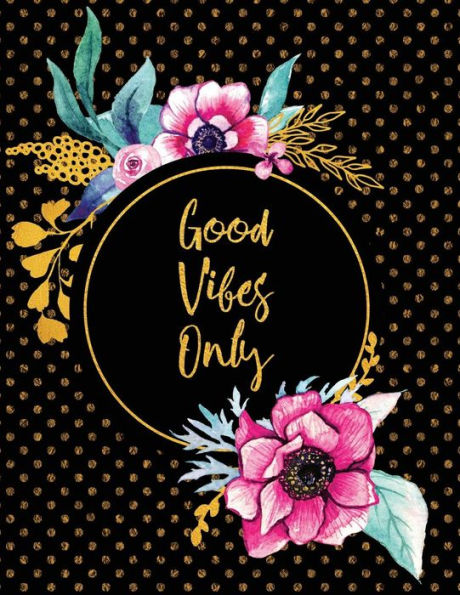 Good Vibes Only - 9781731440433