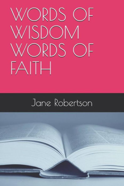 Words Of Wisdom Words Of Faith