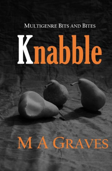 Knabble: Multigenre Bits and Bites