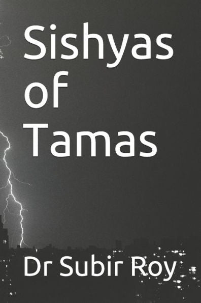 The Sishyas Of Tamas