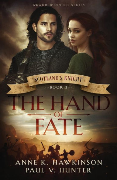 Scotland's Knight : The Hand Of Fate