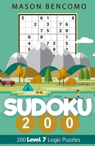Sudoku 200 : More Hard Sudoku For Everyone, Take Them On An Adventure