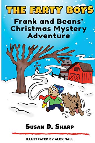 The Farty Boys : Frank and Beans' Christmas Mystery Adventure