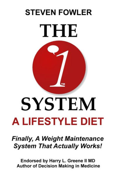 The 1 System : A Lifestyle Diet