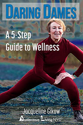 Daring Dames : A 5-Step Guide to Wellness