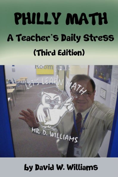 Philly Math : A Teacher's Daily Stress