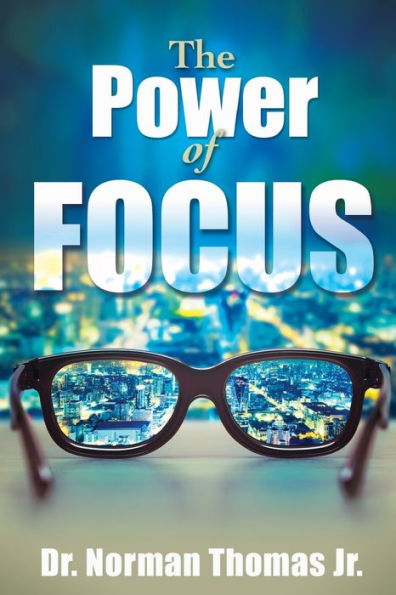 The Power Of Focus - 9781732706224