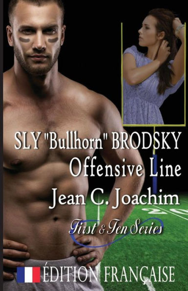 Sly "Bullhorn" Brodsky, Ligne D'Attaque