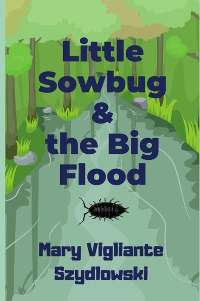 Little Sowbug And The Big Flood