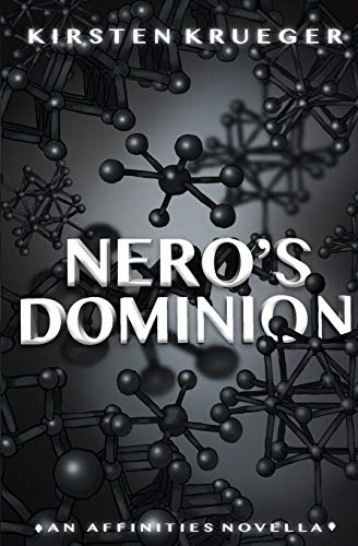 Nero's Dominion : An Affinities Novella