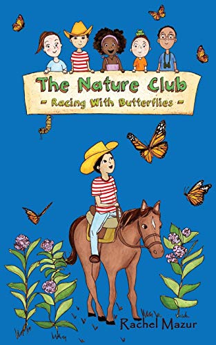 Racing With Butterflies (The Nature Club Book 2)