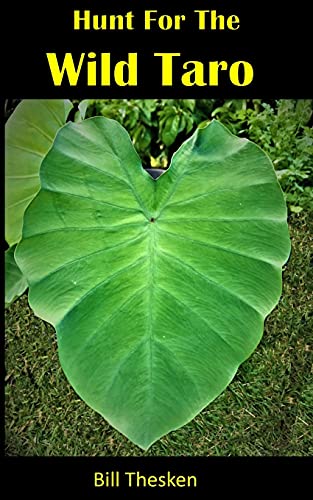 Hunt For The Wild Taro: Hunt For The Wild - Book #2