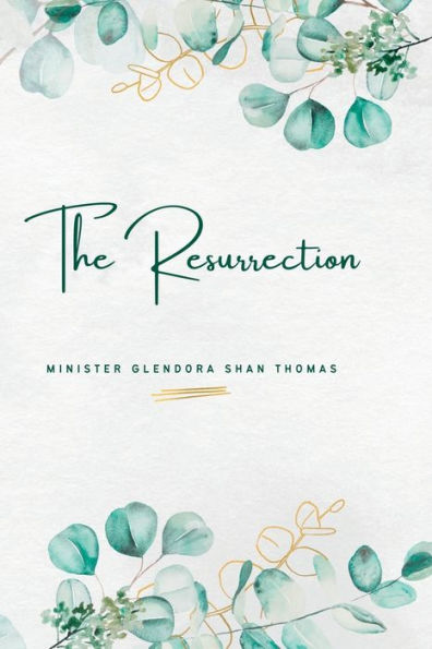 The Resurrection - 9781733057974