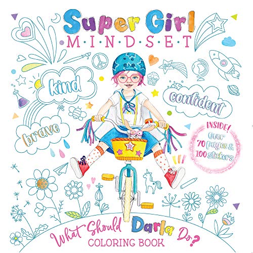 Super Girl Mindset Coloring Book: What Should Darla Do? (The Power To Choose)