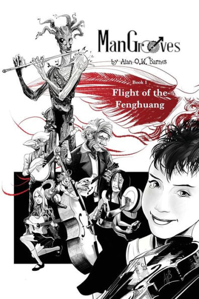 Man Grooves : Book 1: Flight Of The Fenghuang