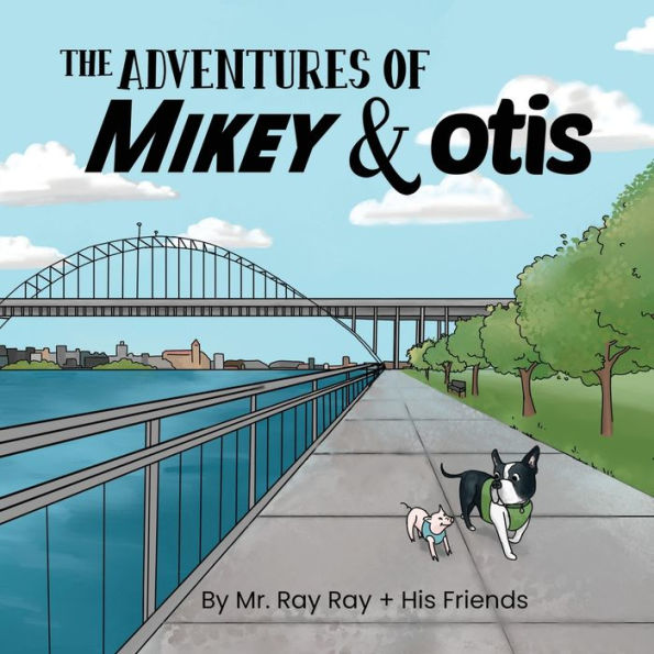 The Adventures Of La Mike And Otis