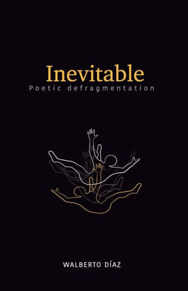 Inevitable: poetic defragmentation