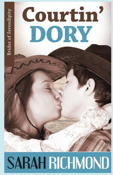 Courtin' Dory (Brides of Serendipity)