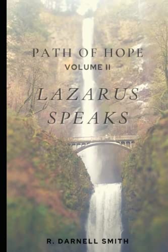 Path Of Hope Vol. Ii Lazarus Speaks: Lazarus Speaks
