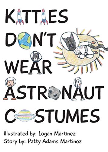 Kitties Don't Wear Astronaut Costumes - 9781733294942 - 9781733294942