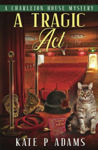 A Tragic Act: A Charleton House Mystery (The Charleton House Mysteries)