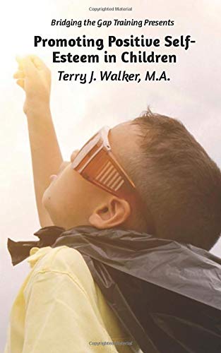 Promoting Self-Esteem in Your Children