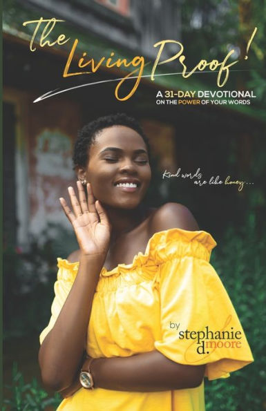 The Living Proof : You Are What You Say