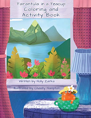 Tarantula in a Teacup : Coloring and Activity Book