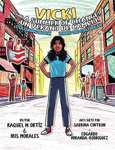 Vicki and a Summer of Change! Coloring Book / ?Vicki Y Un Verano de Cambio! Libro de Colorear