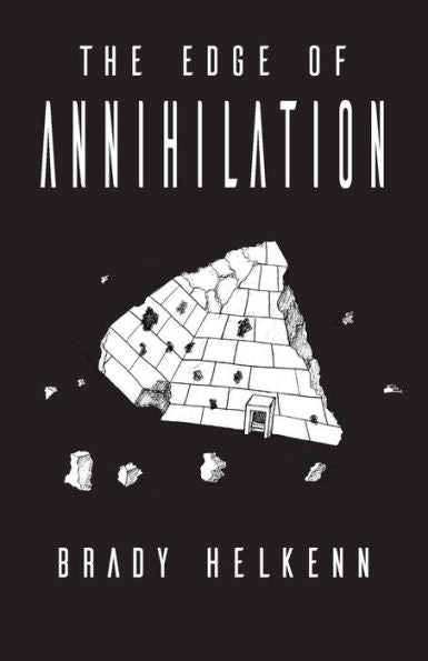 The Edge Of Annihilation - 9781734090901