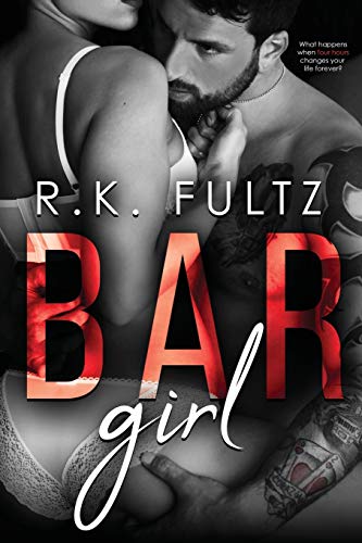 Bar Girl: A small town contemporary mystery romance. (Love's Last Stand)