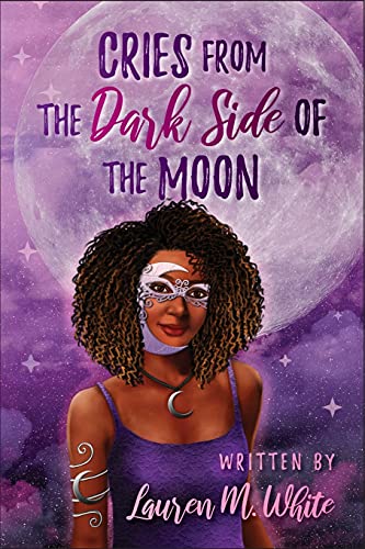 Cries From The Dark Side Of The Moon