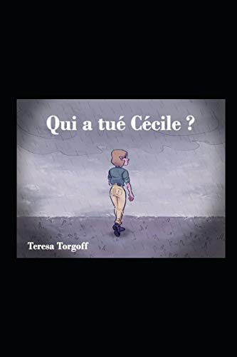 Qui a tu?? C??cile ? (French Edition)