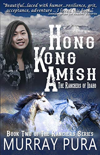 Hong Kong Amish : The Ranchers of Idaho