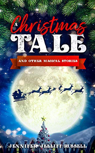 A Christmas Tale and Other Magical Stories