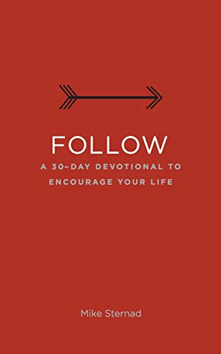 Follow : A 30-Day Devotional to Encourage Your Life
