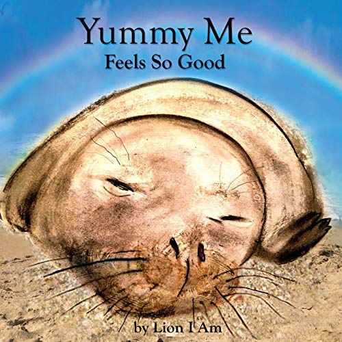 Yummy Me Feels So Good - 9781734451917